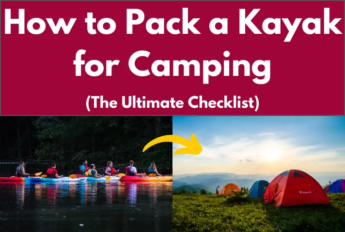 Packing a Kayak for Camping
